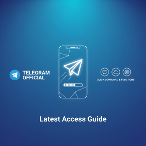 Telegram官网最新入口指南：快速下载与功能详解
