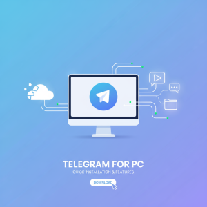 Telegram电脑版下载最新指南：快速安装与功能全解析