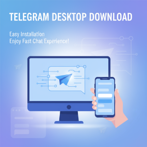 Telegram电脑版下载：轻松安装，畅享极速聊天体验！