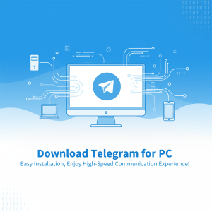 Telegram电脑版下载：轻松安装，畅享高速通讯体验！