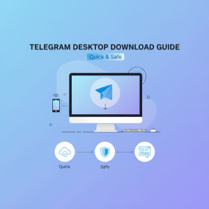 如何快速安全地下载Telegram电脑版：一步步操作指南