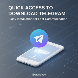快速获取Telegram安卓下载：轻松安装，畅享极速通讯体验
