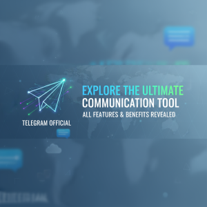 探索Telegram官网：揭秘最强通讯工具的全部功能与优势