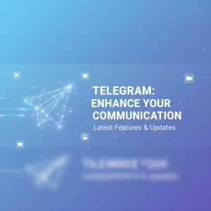 探索Telegram官网：获取最新功能和更新，提升您的沟通体验！