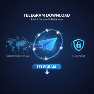电报下载：快速、安全的Telegram文件获取方法，轻松畅享全球信息