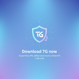 立即下载TG，体验最安全便捷的聊天神器！