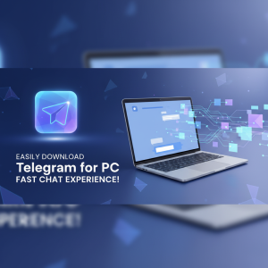轻松下载Telegram电脑版，畅享极速聊天体验！