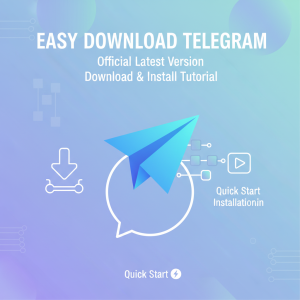 轻松下载Telegram：官方最新版下载链接与安装教程，快速上手