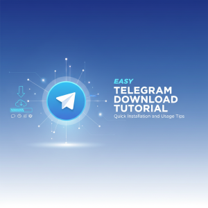 “轻松获取 Telegram 下载教程：快速安装与使用技巧揭秘”