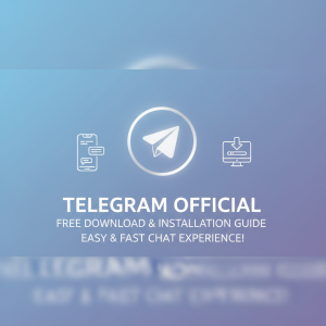 Telegram官网：免费下载与安装指南，轻松开启极速聊天体验！