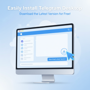 轻松安装Telegram电脑版，免费下载最新版本！